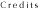 credits