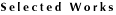 selectedworks